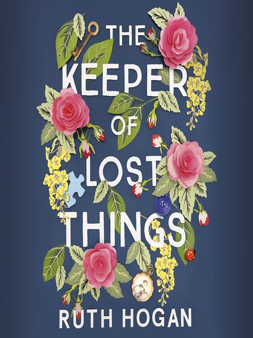 Title details for The Keeper of Lost Things by Ruth Hogan - Available